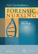 Podstawa programowa pielęgniarstwa sądowego - Core Curriculum for Forensic Nursing