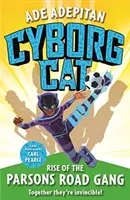 Cyborg Cat: Powstanie gangu Parsons Road - Cyborg Cat: Rise of the Parsons Road Gang