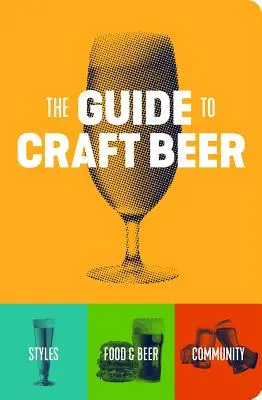 Przewodnik po piwie rzemieślniczym - The Guide to Craft Beer