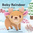 Mały renifer: Finger Puppet Book: (Finger Puppet Book for Toddlers and Babies, Baby Books for First Year, Animal Finger Puppets) - Baby Reindeer: Finger Puppet Book: (Finger Puppet Book for Toddlers and Babies, Baby Books for First Year, Animal Finger Puppets)