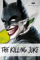 Powieści DC Comics - Batman: Zabójczy żart - DC Comics Novels - Batman: The Killing Joke