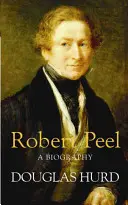 Robert Peel - Biografia - Robert Peel - A Biography