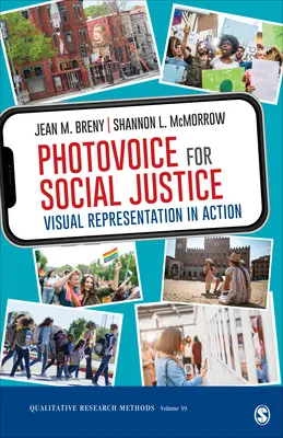 Photovoice for Social Justice: Wizualna reprezentacja w działaniu - Photovoice for Social Justice: Visual Representation in Action