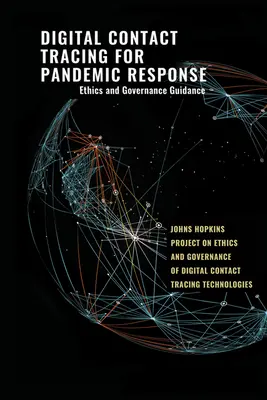 Cyfrowe śledzenie kontaktów w odpowiedzi na pandemię: Wskazówki dotyczące etyki i zarządzania - Digital Contact Tracing for Pandemic Response: Ethics and Governance Guidance