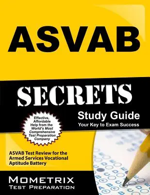 ASVAB Secrets Study Guide: Przegląd testów ASVAB dla Armed Services Vocational Aptitude Battery - ASVAB Secrets Study Guide: ASVAB Test Review for the Armed Services Vocational Aptitude Battery