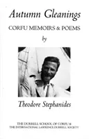 JESIENNE ZBIORY: WSPOMNIENIA Z KORFU I WIERSZ - AUTUMN GLEANINGS: CORFU MEMOIRS AND POEM