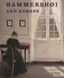 Hammershoi i Europa - Hammershoi and Europe