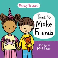 Czas na przyjaciół - idealna książka obrazkowa do nauczania małych dzieci umiejętności społecznych. - Time to Make Friends - The perfect picture book for teaching young children about social skills