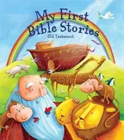 Moje pierwsze opowieści biblijne: Stary Testament - My First Bible Stories: The Old Testament