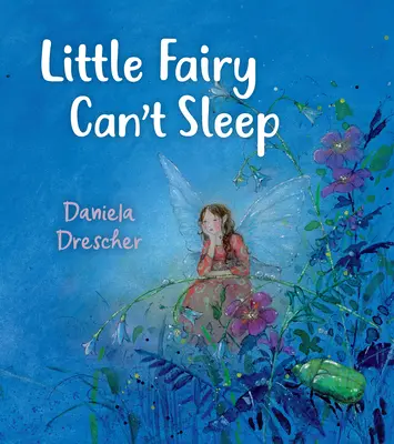 Mała wróżka nie może zasnąć - Little Fairy Can't Sleep