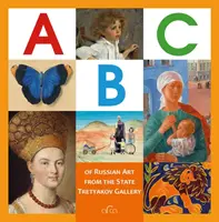 ABC sztuki rosyjskiej z Państwowej Galerii Tretiakowskiej - The ABC of Russian Art from the State Tretyakov Gallery