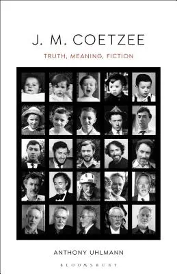 J. M. Coetzee: Prawda, znaczenie, fikcja - J. M. Coetzee: Truth, Meaning, Fiction