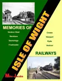 Wspomnienia z kolei na wyspie Wight - Memories of Isle of Wight Railways