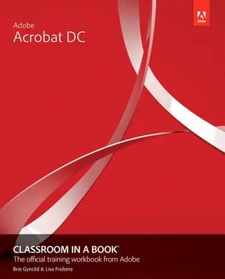 Adobe Acrobat DC Classroom w książce - Adobe Acrobat DC Classroom in a Book