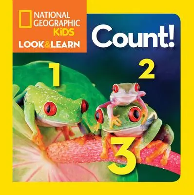 National Geographic Kids Look and Learn: Licz! - National Geographic Kids Look and Learn: Count!