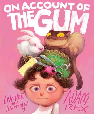 Z powodu gumy - On Account of the Gum