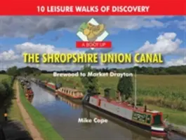 Boot Up the Shropshire Union Canal - Od Brewood do Market Drayton - Boot Up the Shropshire Union Canal - From Brewood to Market Drayton