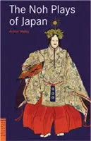 Japońskie sztuki Noh - The Noh Plays of Japan