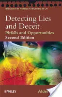 Wykrywanie kłamstw i oszustw: pułapki i możliwości - Detecting Lies and Deceit: Pitfalls and Opportunities