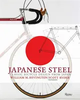 Japońska stal: Klasyczne projekty rowerów z Japonii - Japanese Steel: Classic Bicycle Design from Japan