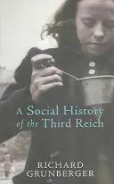 Historia społeczna Trzeciej Rzeszy - Social History of The Third Reich