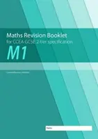 Książeczka powtórzeniowa z matematyki M1 dla CCEA GCSE 2-tier Specification - M1 Maths Revision Booklet for CCEA GCSE 2-tier Specification