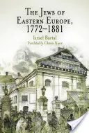 Żydzi w Europie Wschodniej, 1772-1881 - The Jews of Eastern Europe, 1772-1881