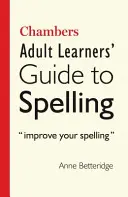 Przewodnik Chambersa dla dorosłych po ortografii - Chambers Adult Learner's Guide to Spelling