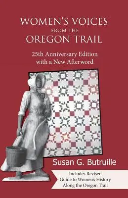 Głosy kobiet ze szlaku oregońskiego - Women's Voices from the Oregon Trail