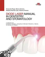 Podręcznik lasera diodowego w stomatologii i stomatologii - Manual of Diode Laser in Dentistry and Stomatology