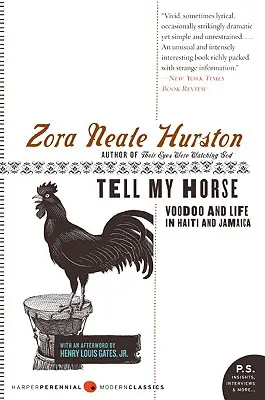 Tell My Horse: Voodoo i życie na Haiti i Jamajce - Tell My Horse: Voodoo and Life in Haiti and Jamaica