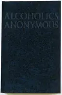 Anonimowi Alkoholicy - Alcoholics Anonymous