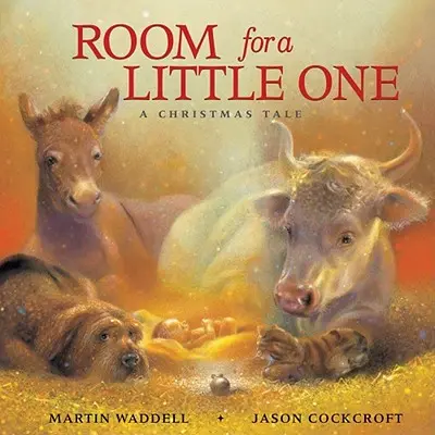 Pokój dla malucha: opowieść bożonarodzeniowa - Room for a Little One: A Christmas Tale