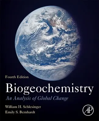 Biogeochemia: Analiza globalnych zmian - Biogeochemistry: An Analysis of Global Change