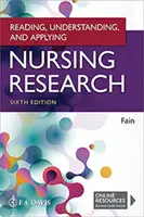 Czytanie, rozumienie i stosowanie badań w pielęgniarstwie - Reading, Understanding, and Applying Nursing Research