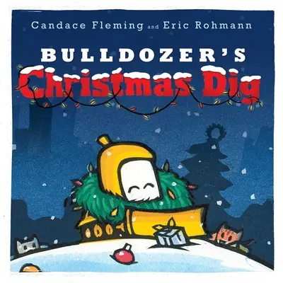 Świąteczne wykopaliska buldożera - Bulldozer's Christmas Dig