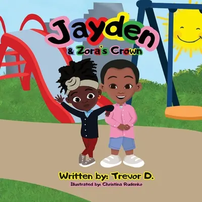 Korona Jaydena i Zory - Jayden & Zora's Crown