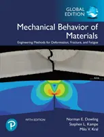 Mechaniczne zachowanie materiałów, wydanie globalne - Mechanical Behavior of Materials, Global Edition