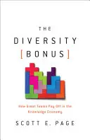 The Diversity Bonus: Jak świetne zespoły opłacają się w gospodarce opartej na wiedzy - The Diversity Bonus: How Great Teams Pay Off in the Knowledge Economy