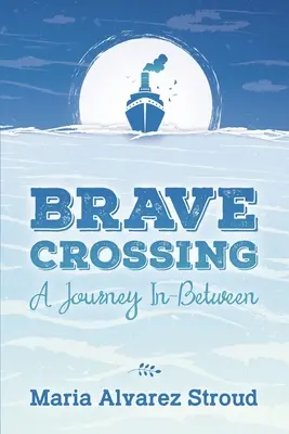 Brave Crossing: Podróż pomiędzy - Brave Crossing: A Journey In-Between