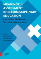 Meaningful Assessment in Interdisciplinary Education: Praktyczny podręcznik dla nauczycieli akademickich - Meaningful Assessment in Interdisciplinary Education: A Practical Handbook for University Teachers