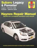 Subaru Legacy 2010 Thru 2016 & Forester 2009 Thru 2016 Instrukcja napraw Haynes - Subaru Legacy 2010 Thru 2016 & Forester 2009 Thru 2016 Haynes Repair Manual