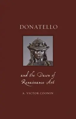 Donatello i świt sztuki renesansowej - Donatello and the Dawn of Renaissance Art