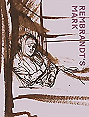 Znak Rembrandta - Rembrandt's Mark