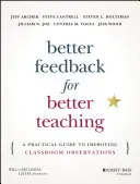 Lepsza informacja zwrotna dla lepszego nauczania: praktyczny przewodnik po poprawie obserwacji w klasie - Better Feedback for Better Teaching: A Practical Guide to Improving Classroom Observations
