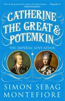 Katarzyna Wielka i Potemkin - Imperialny romans - Catherine the Great and Potemkin - The Imperial Love Affair