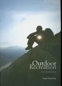 Rekreacja na świeżym powietrzu - wprowadzenie (Plummer Ryan (Brock University Canada)) - Outdoor Recreation - An Introduction (Plummer Ryan (Brock University Canada))