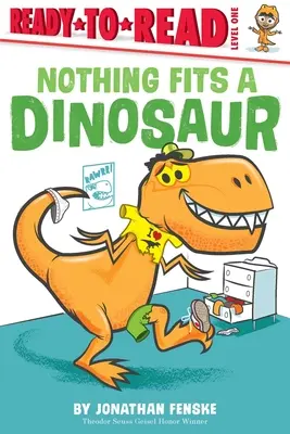 Nic nie pasuje do dinozaura - Nothing Fits a Dinosaur