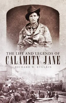 Życie i legendy Calamity Jane, tom 29 - The Life and Legends of Calamity Jane, Volume 29