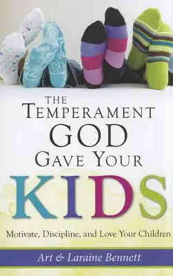 Temperament, który Bóg dał twoim dzieciom: Motywuj, dyscyplinuj i kochaj swoje dzieci - The Temperament God Gave Your Kids: Motivate, Discipline, and Love Your Children